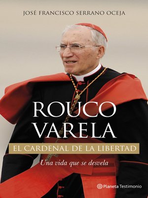 cover image of Rouco Varela. El cardenal de la libertad